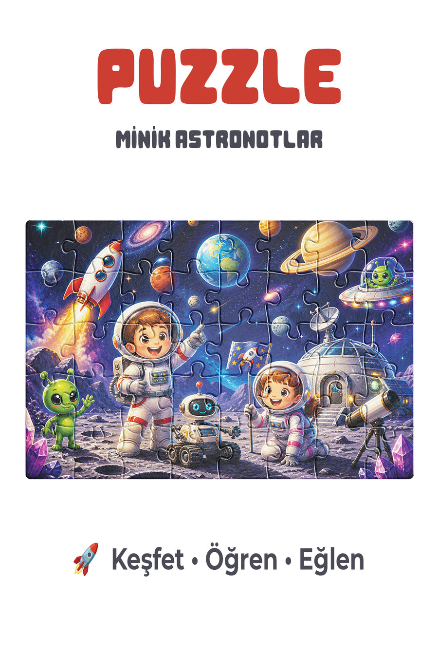 Minik Astronotlar 40 Parça Çocuk Puzzle – Uzay Temalı Eğitici Yapboz 23 x 15 cm