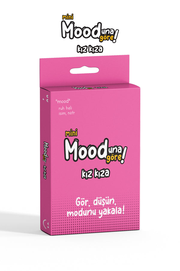 Mooduna Göre Mini - Kız Kıza
