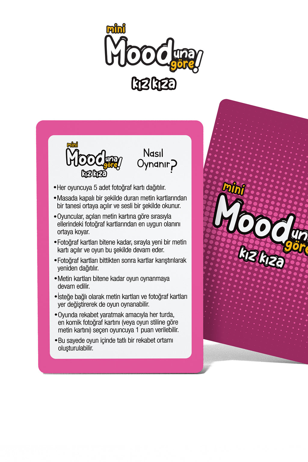 Mooduna Göre Mini - Kız Kıza