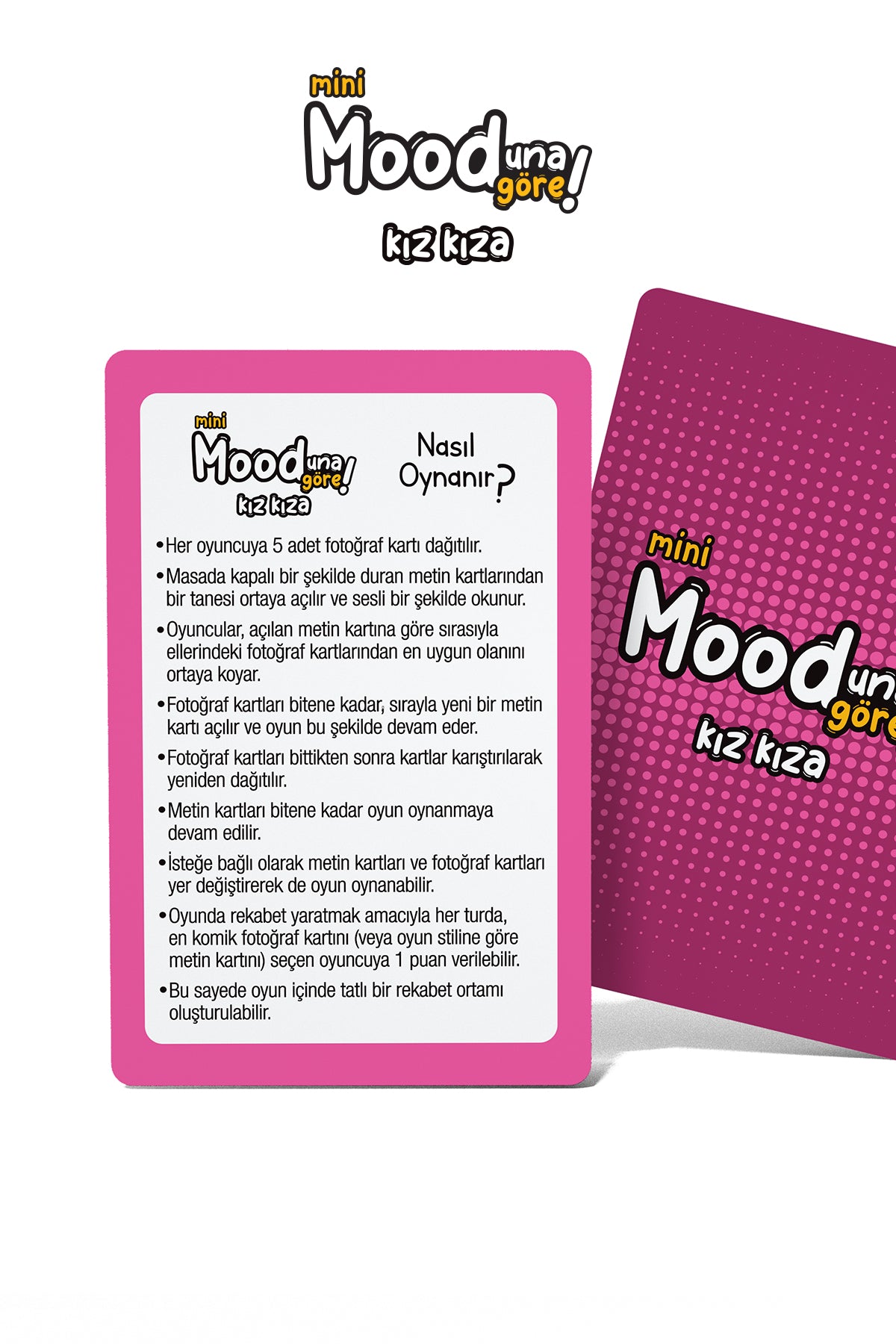 Mooduna Göre Mini - Kız Kıza