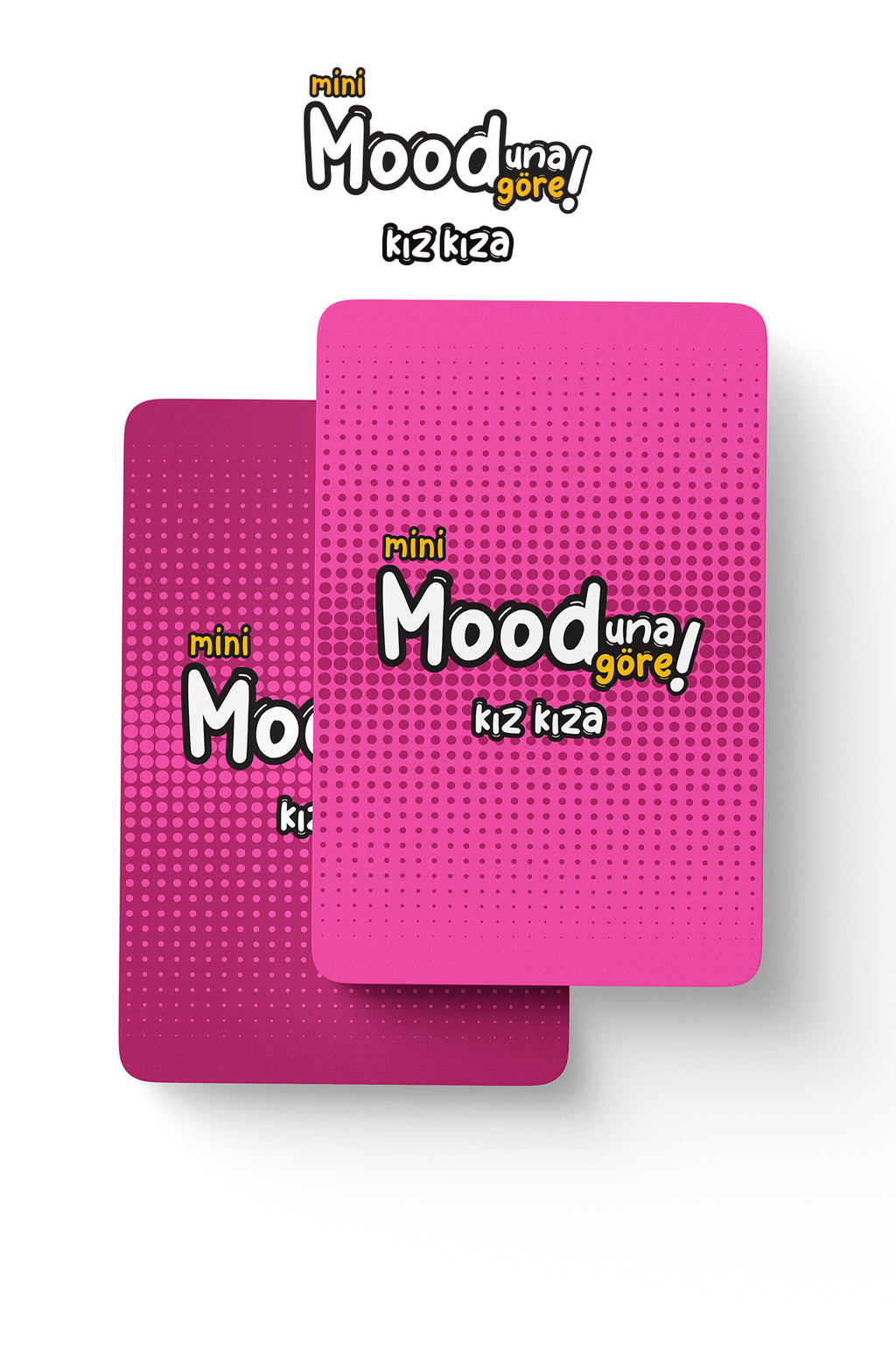 Mooduna Göre Mini - Kız Kıza